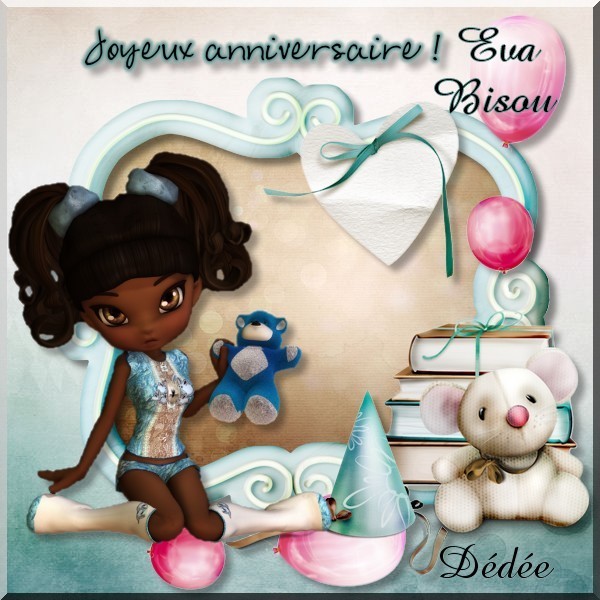 Joli cadeau d'Anniversaire de ton amie DEDEE