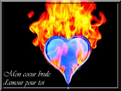 coeur qui brule avec message d'Amour