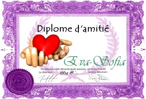 Superbe DIPLOME d'AMITIE reçu de ton amie ISA