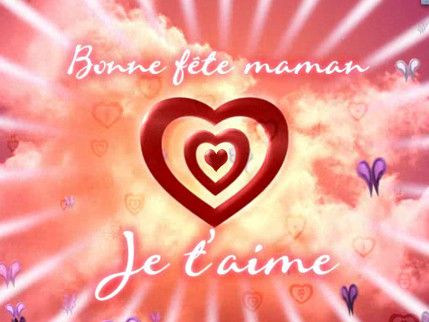 Bonne fête maman, je t'aime