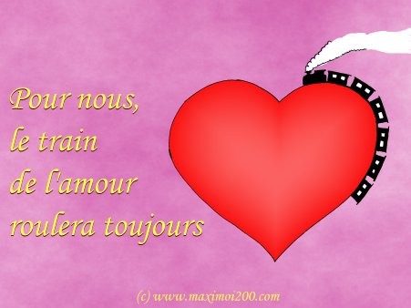  le train de l'Amour roulera toujours